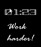Work harder by Tim
