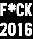 F*CK 2016